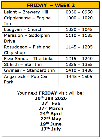 Your next Friday visit will be: 30th Jan 2026, 27th Feb, 27th March, 24th April, 22nd May, 195h June, 17th July